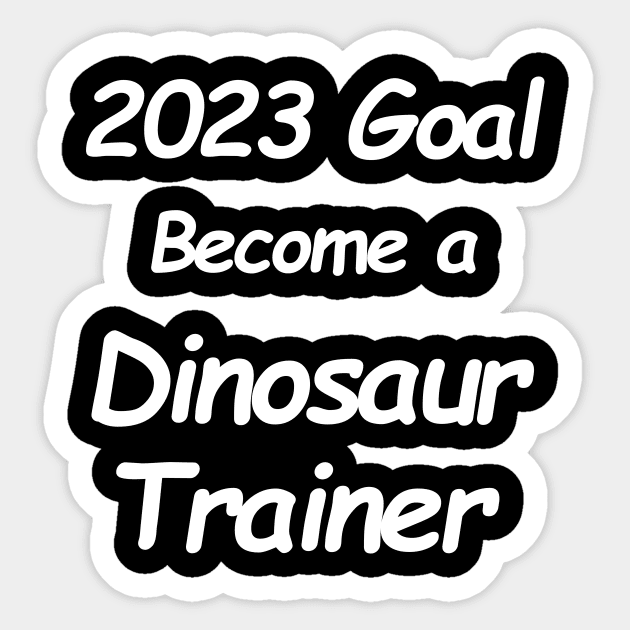 2023 Goal Dinosaur Trainer Sticker by MDdesigns71